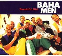 Baha Men - Beautiful Girl