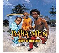 Baha Men - Move It Like This