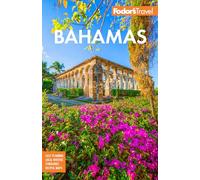 Fodor's Travel Guides Fodor's Bahamas (Tascabile)