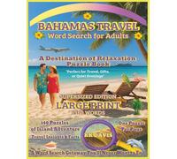 Bahamas Travel Word Search for Adults: A Destination of Relaxation Puzzle Book (Supersized Edition)