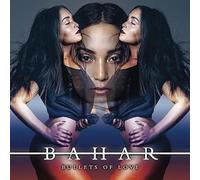 Bahar - Bahar - Bullets Of Love