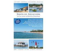 Bahía de Arcachon: en la costa atlántica francesa