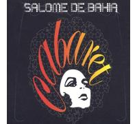 Bahia,Salome de - Cabaret