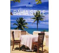 Bahia style. Ediz. italiana, spagnola e portoghese