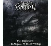 Bahimiron - Pure Negativism : In Allegiance with Self Wreckage
