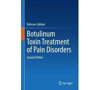 Bahman Jabbari Botulinum Toxin Treatment of Pain Disorders (Copertina rigida)