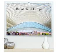 Bahnhöfe in Europa (hochwertiger Premium Wandkalender 2026 DIN A2 quer), Kunstdruck in Hochglanz: Szenen und Ansichten von europäischen Bahnhöfen
