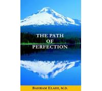 Bahram Elahi The Path of Perfection (Tascabile)