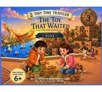Bahram Ghadiri Khamjani The Toy That Waited (Tascabile)