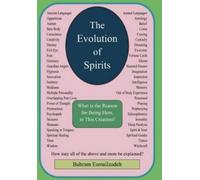 Bahram M Sc Esmailzadeh The Evolution Of Spirits (Copertina rigida)