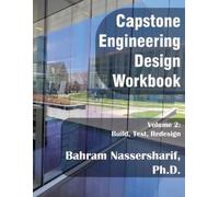 Bahram Nassersharif Engineering Capstone Design Workbook, Volume 2 (Tascabile)