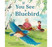 Bahram Rahman If You See a Bluebird (Copertina rigida)