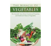 Bahram Tadayyon The Miracle of VEGETABLES (Tascabile)