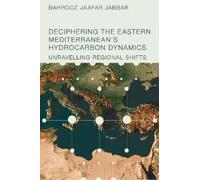 Bahrooz Jaafar Deciphering the Eastern Mediterranean's Hydro (Copertina rigida)