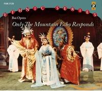 BAI OPERA - ONLY THE MOUNTAIN ECHO RE