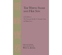 Bai She Zhuan English 2009 The White Snake and Her Son (Tascabile)