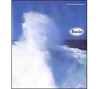 Baia. Ediz. illustrata