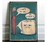 Baibexing Divertente Spazzolino Da Denti E Carta Igienica Poster I Hate My Jobs Stampa Su Tela Pittura Immagine Di Arte Della Parete Per Bagno Decorazione Del Bagno 30X40Cm Senza Telaio