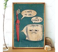 Baibexing Odio Il Mio Lavoro, Stampa Poster Divertente Con Spazzolino Da Denti E Carta Igienica, Quadri Su Tela Unici E Umoristici Per L'Arredo Del Bagno 30X40Cm Senza Telaio