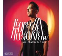 Baiju Bhatt & Red Sun People of Tomorrow (CD) Album