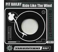 Bailay,Pit - Ride Like the Wind