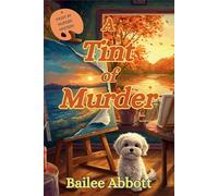 Bailee Abbott A Tint of Murder (Tascabile) Paint by Murder Mystery
