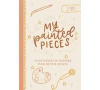 BAILEY AUDREY MY PAINTED PIECES (Tascabile)