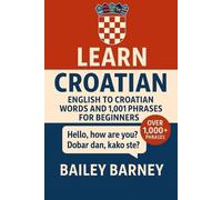 Bailey Barney Learn Croatian (Tascabile)