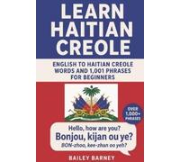 Bailey Barney Learn Haitian Creole (Tascabile)