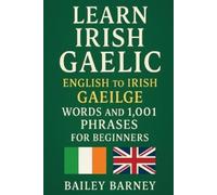 Bailey Barney Learn Irish Gaelic (Tascabile)