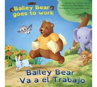 Bailey Bear Va a el Trabajo