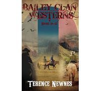 Bailey Clan Westerns - Books 10-12