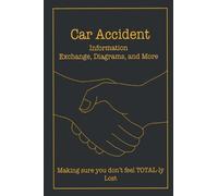 Bailey D Juber Car Accident (Information Exchange, Diagrams, (Copertina rigida)