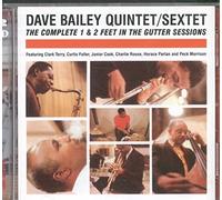 Bailey,Dave - The Complete 1 & 2 Feet in the Gutter Se