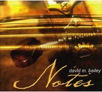 Bailey, David M. - Notes