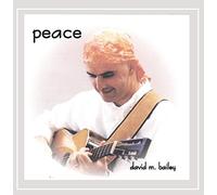 Bailey, David M. - Peace