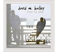 Bailey, David M. - Two To See