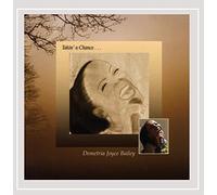 Bailey, Demetria Joyce - Takin' A Chance