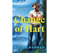 Bailey Hannah Change of Hart (Tascabile)