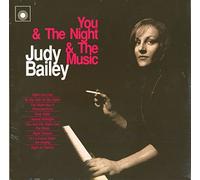 Bailey, Judy - You & The Night & The Music