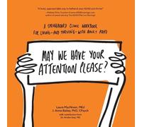 Bailey Laura MacNiven Med May We Have Your Attention Please? (Tascabile)