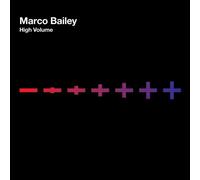 BAILEY, MARCO - HIGH VOLUME