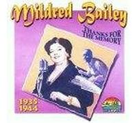 Bailey, Mildred - 1935-1944: Thanks for the Memory