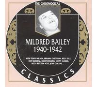 Bailey, Mildred - 1940-42