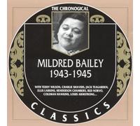 Bailey, Mildred - 1943-45
