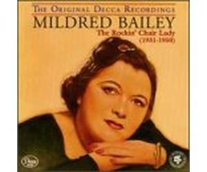 Bailey, Mildred - Rockin' Chair Lady (1931-50)