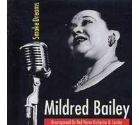 Bailey, Mildred - SMOKE DREAMS