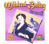 Bailey,Mildred - Thanks for the Memory