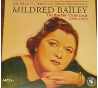 Bailey,Mildred - The Rockin' Chair Lady 1931-1950