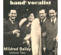 BAILEY, MILDRED - VOLUME 2